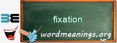 WordMeaning blackboard for fixation